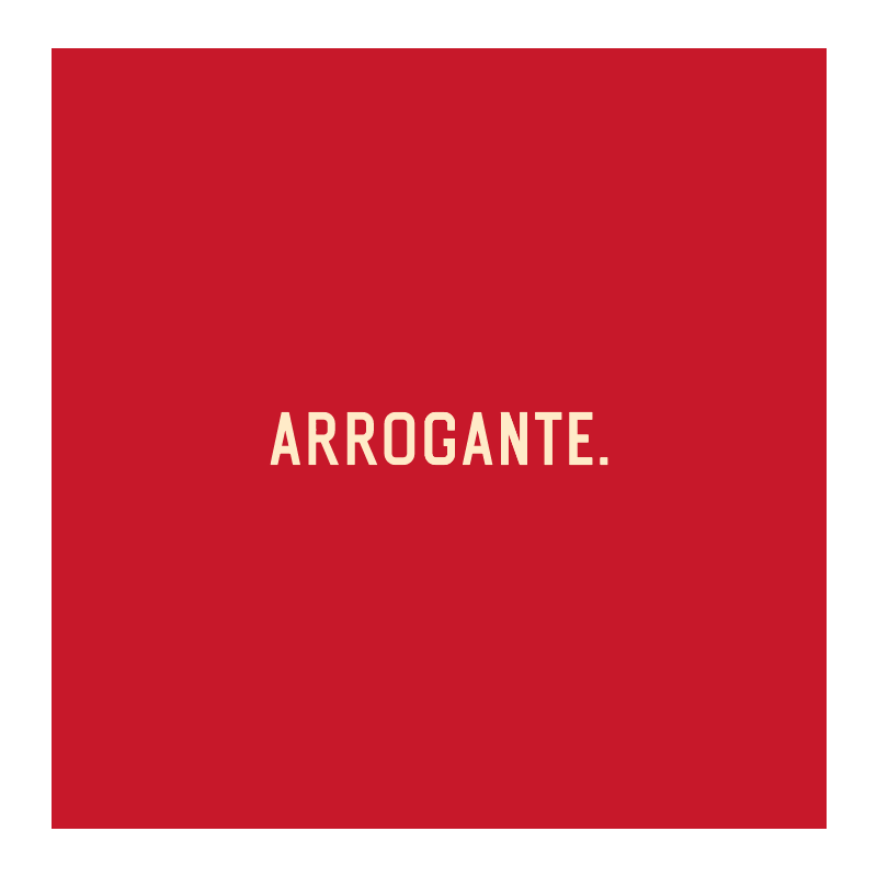 Arrogante